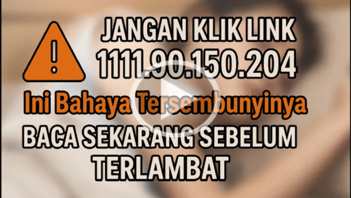 Cara Nonton YouTube 18 Japanese dengan Kode 1111.90.150.204: Panduan Aman dan Peringatan Penting